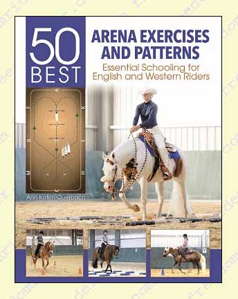 50 Best Arena Exercises and Patterns. Querbach.